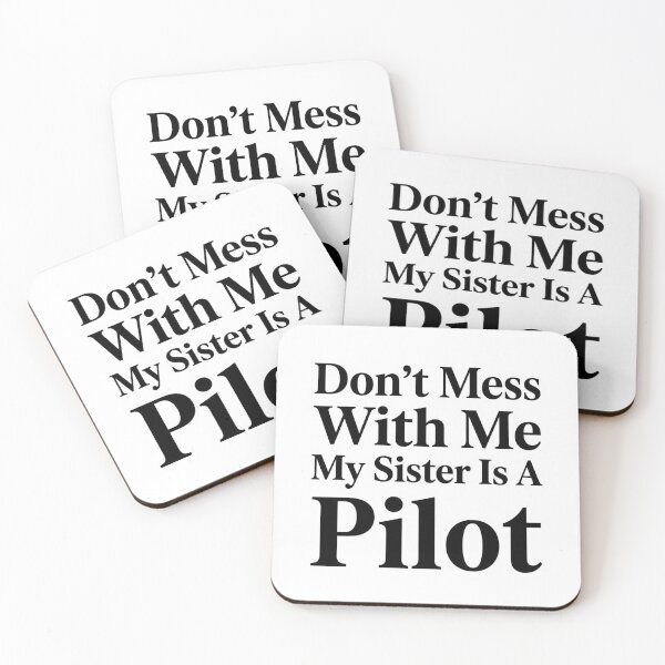 Item preview, Don’t Mess With Me My Sister Is A Pilot Funny Aviation Sibling Humor designed and sold by raedattia.
