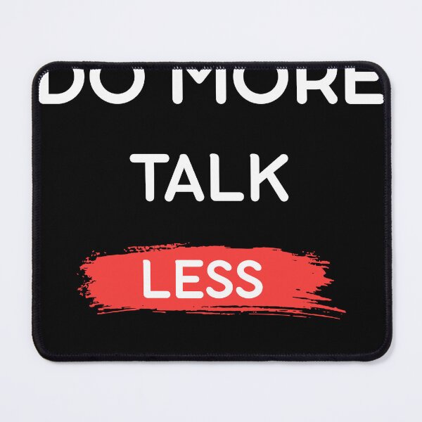 Item preview, Do More Talk Less Motivational T-Shirt designed and sold by Mrali9914.