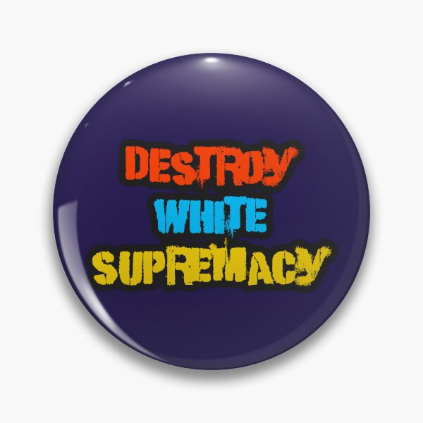 Item preview, Destroy White Supremacy designed and sold by Revolution-Rock.
