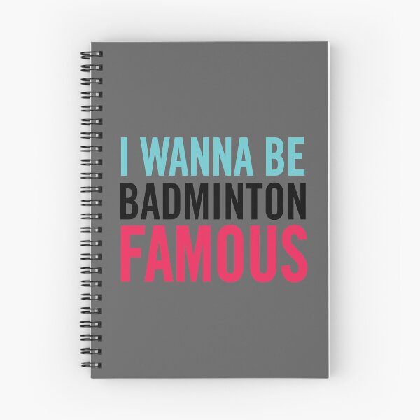 Item preview, I Wanna Be Badminton Famous – Funny Badminton Player Quote designed and sold by artworkathome.