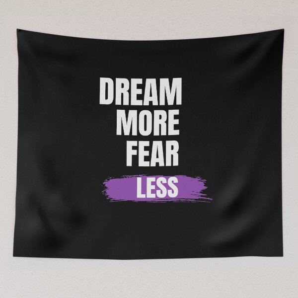 Item preview, Dream More Fear Less Motivational T-Shirt designed and sold by Mrali9914.