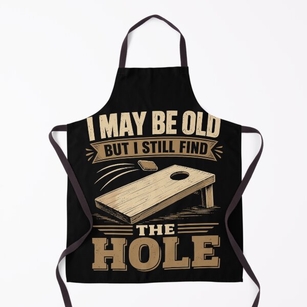 Item preview, I Maybe Old But I Still Find The Hole Funny Cornhole Player designed and sold by Izanmie.