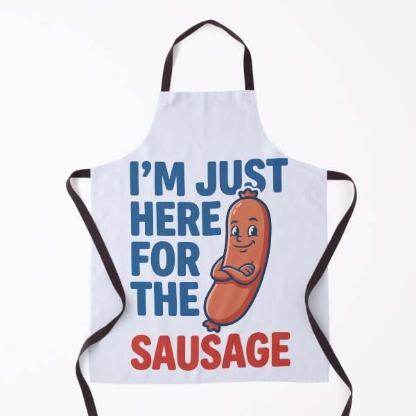 Item preview, I'm Just Here For The Sausage Funny Food Mascot designed and sold by Amir Faysal.