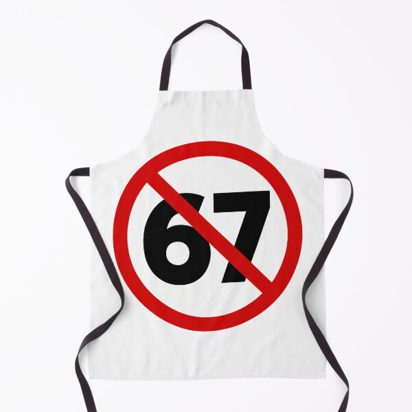 Item preview, No 67 Allowed designed and sold by MonkiFlipp.