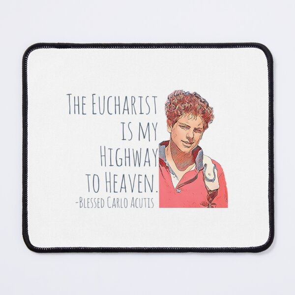 Item preview, The Eucharist Is My Highway To Heaven designed and sold by carmella-eppers.