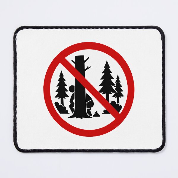 Item preview, No Pooping In The Woods designed and sold by MonkiFlipp.