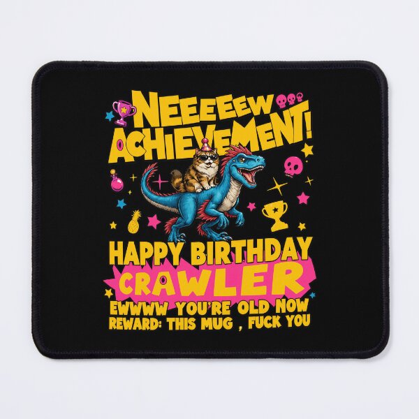 Item preview, Happy Birthday Crawler Achievement Graphic designed and sold by sAnupama25.