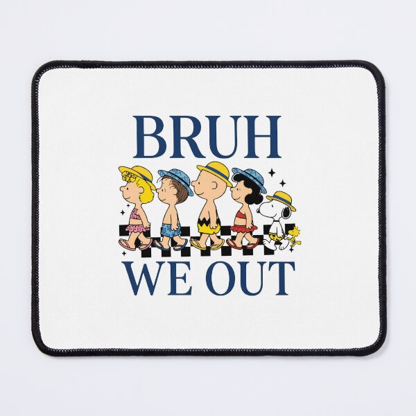 Item preview, BRUH WE OUT Peanuts Beach Walk  designed and sold by cesrahotdemo.