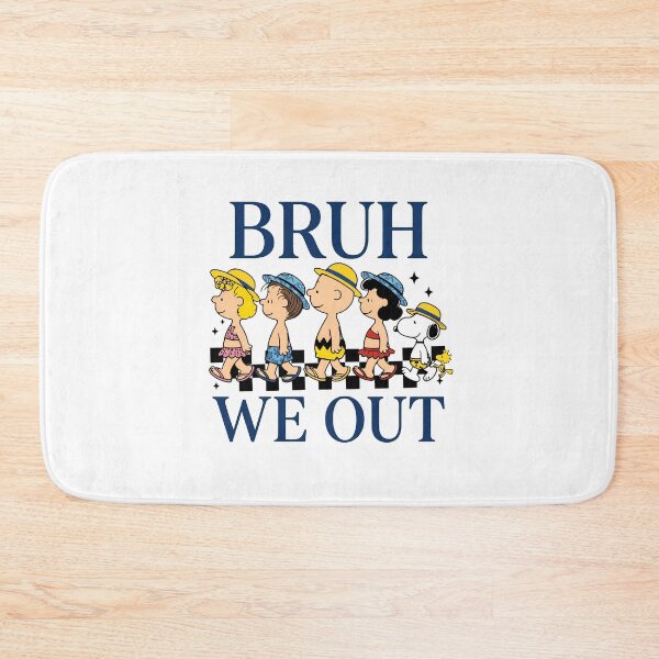 Item preview, BRUH WE OUT Peanuts Beach Walk  designed and sold by cesrahotdemo.