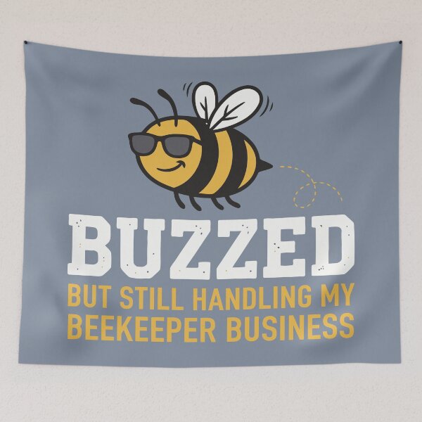 Item preview, Buzzed Beekeeper Handling My Business Bee designed and sold by Amir Faysal.