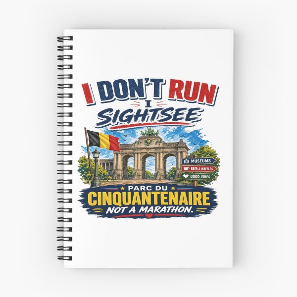Item preview, I Don’t Run I Sightsee – Parc du Cinquantenaire Brussels Belgium Travel Design designed and sold by Sushikidsntoddlers.