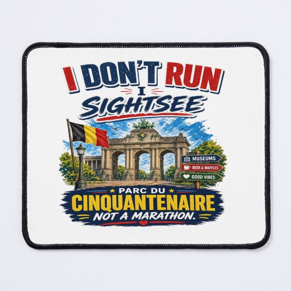 Item preview, I Don’t Run I Sightsee – Parc du Cinquantenaire Brussels Belgium Travel Design designed and sold by Sushikidsntoddlers.
