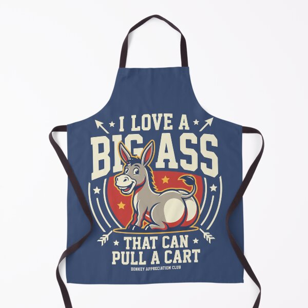 Item preview, I Love A Big Ass That Can Pull A Cart Donkey designed and sold by Amir Faysal.
