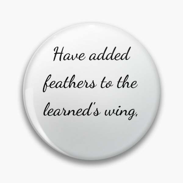 Item preview, “Have added feathers to the learned’s wing,” - handwriting black designed and sold by ariksworld.