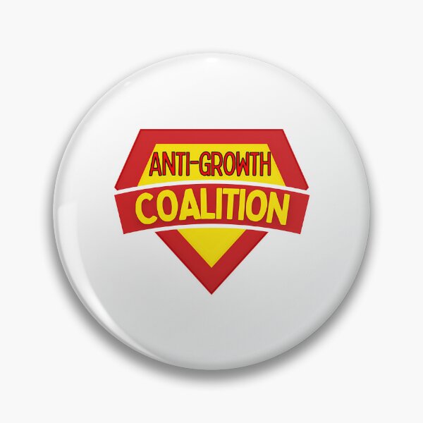 Item preview, Anti Growth Coalition designed and sold by elleanor-lair.