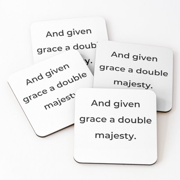 Item preview, “And given grace a double majesty.” - print black designed and sold by ariksworld.