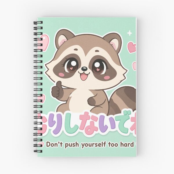 Item preview, Chibi Raccoon Japanese 'Don't push yourself too hard' design cute kawaii designed and sold by Vintage Designs +.