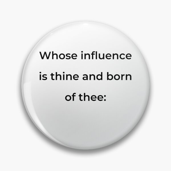 Item preview, “Whose influence is thine and born of thee:” - print black designed and sold by ariksworld.