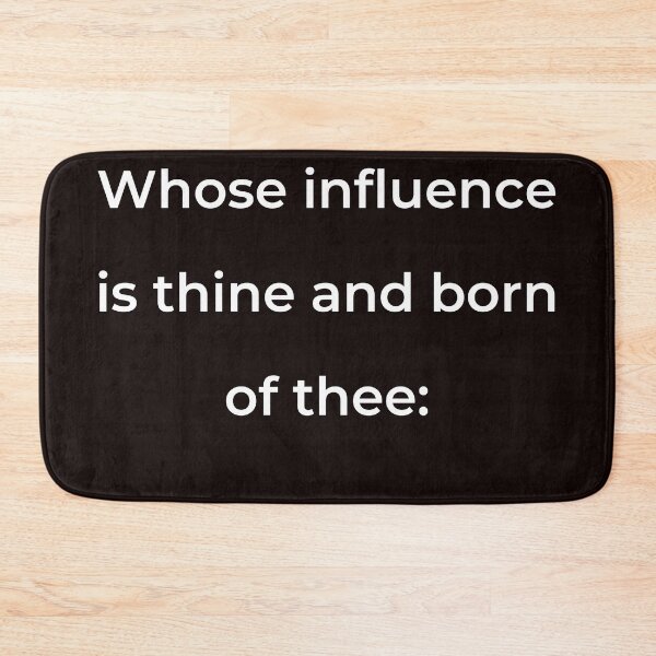 Item preview, “Whose influence is thine and born of thee:” - print white designed and sold by ariksworld.