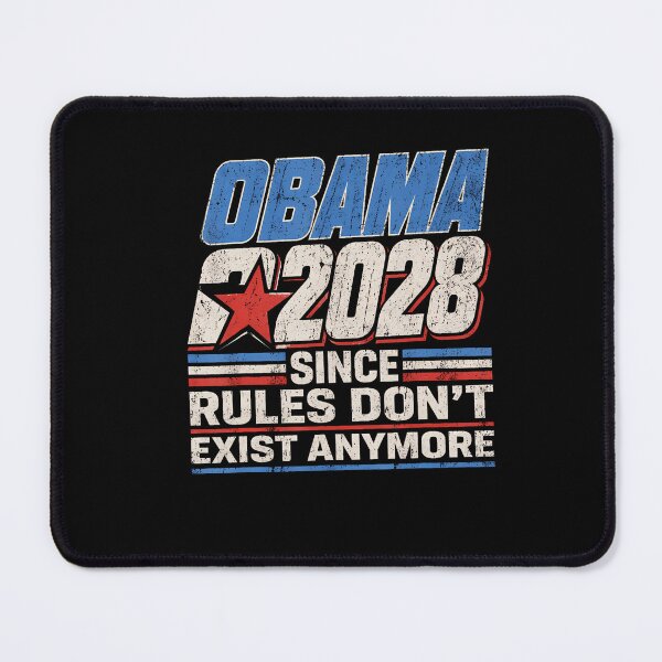 Item preview, Obama 2028 Since Rules Dont Exist Anymore Parody designed and sold by Khescoiu.