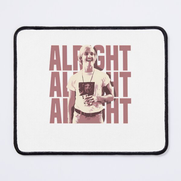 Item preview, David Wooderson Alright Alright Alright designed and sold by JamieFmorriSS.