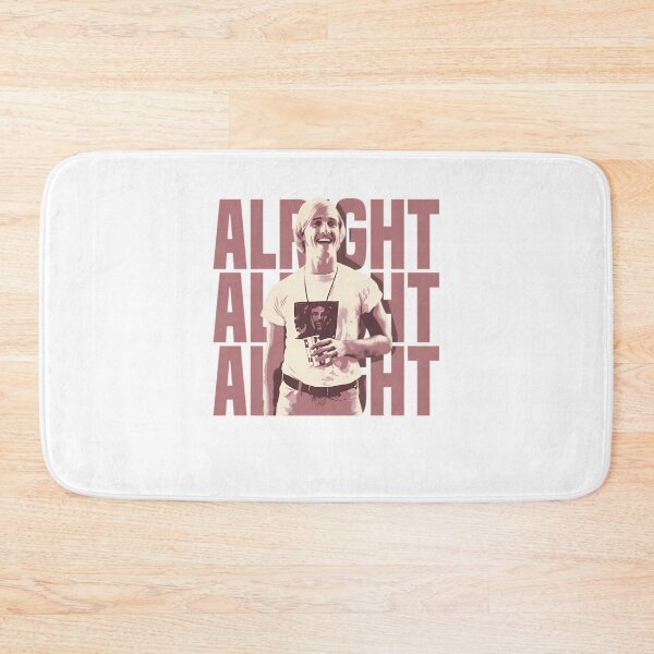 Item preview, David Wooderson Alright Alright Alright designed and sold by JamieFmorriSS.