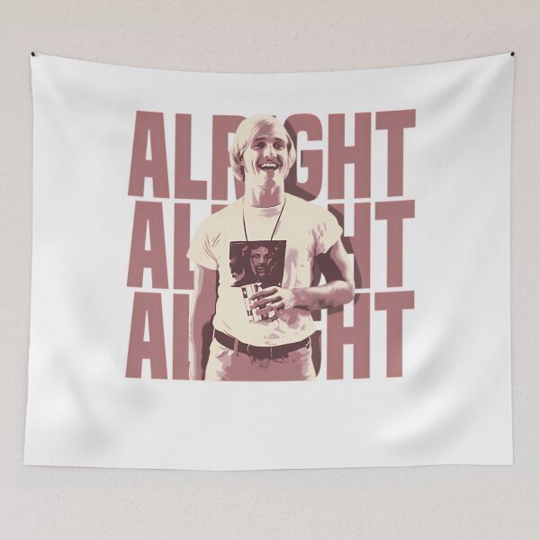 Item preview, David Wooderson Alright Alright Alright designed and sold by JamieFmorriSS.