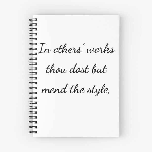 Item preview, “In others’ works thou dost but mend the style,” - handwriting black designed and sold by ariksworld.