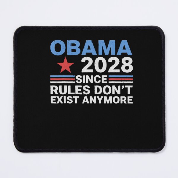 Item preview, Obama 2028 Since Rules Dont Exist Anymore Parody designed and sold by Khescoiu.