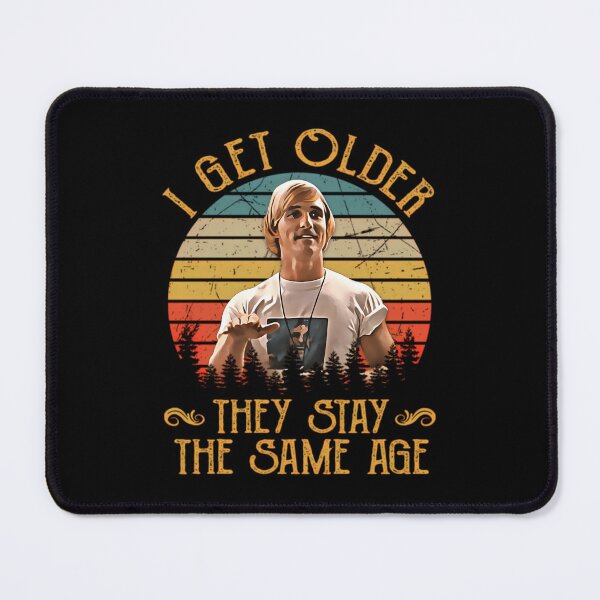 Item preview, I Get Older They Stay The Same Age designed and sold by VictoriaVilleno.