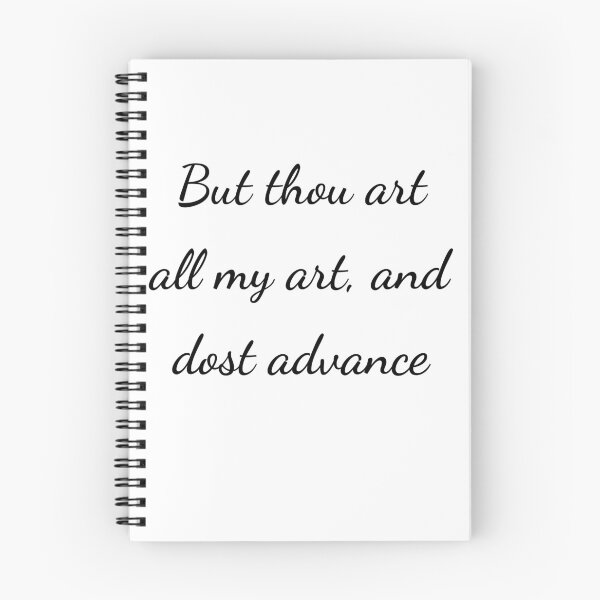 Item preview, “But thou art all my art, and dost advance” - handwriting black designed and sold by ariksworld.