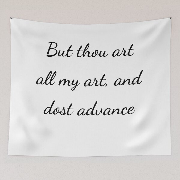 Item preview, “But thou art all my art, and dost advance” - handwriting black designed and sold by ariksworld.