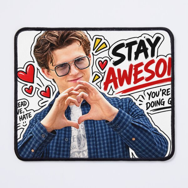 Item preview, Tom Holland Stay Awesome Encouraging Fan Art designed and sold by iwzzuel.