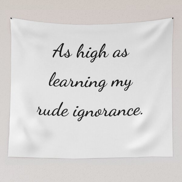 Item preview, “As high as learning my rude ignorance.” - handwriting black designed and sold by ariksworld.
