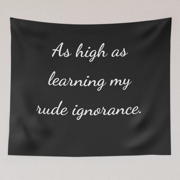 Item preview, “As high as learning my rude ignorance.” - handwriting white designed and sold by ariksworld.