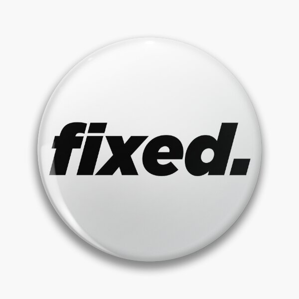 Item preview, Fixed. designed and sold by TheYeahStore.