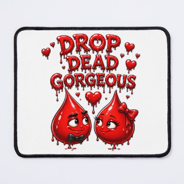Item preview, Drop Dead Gorgeous - Funny Blood Drop Couple Creepy Cute Romance Art designed and sold by HorrorWorldWeb.
