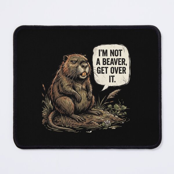 Item preview, I'm Not A Beaver Funny Nutria Sarcasm designed and sold by BeaBuzz.