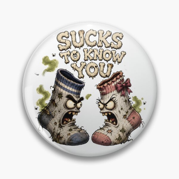 Item preview, Sucks to Know You Funny Dirty Socks Couple Humor Design designed and sold by HorrorWorldWeb.
