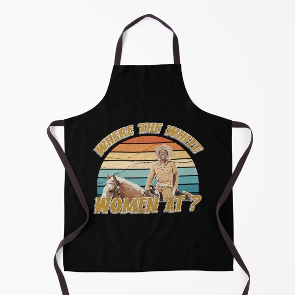 Item preview, Where The White Women At? - ⁠Blazing Saddles designed and sold by Deniseazopardi.
