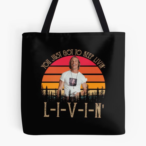 Item preview, You Just Got To Keep Livin David Wooderson Dazed A - Vocitusvulpes #4669 designed and sold by Joelliaopez.