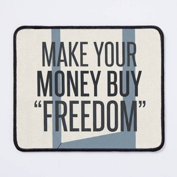 Item preview, Make Your Money Buy Freedom - Inspirational Conceptual Typography Print designed and sold by Zaramodo.