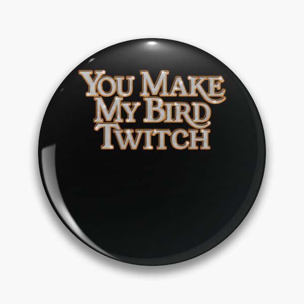 Item preview, You Make My Bird Twitch - Righteous Gemstones designed and sold by Joelliaopez.