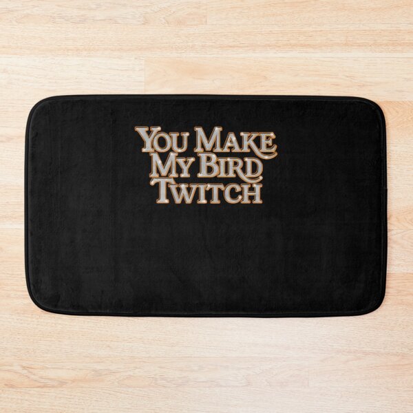 Item preview, You Make My Bird Twitch - Righteous Gemstones designed and sold by Joelliaopez.