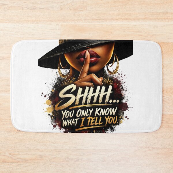 Item preview, Shhh... You Only Know What I Tell You design designed and sold by El-RoiDesigns.