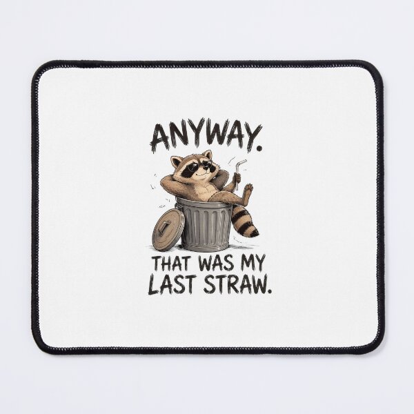 Item preview, Anyway That Was My Last Straw Raccoon Funny Pun designed and sold by leocreatives.