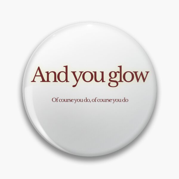 Item preview, BQ - And you glow designed and sold by bisically.