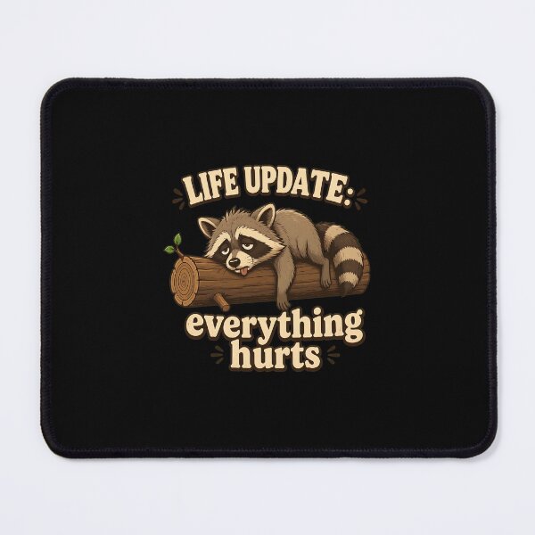Item preview, Life Update Raccoon Everything Hurts designed and sold by leocreatives.