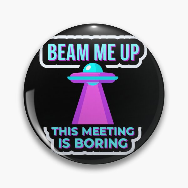 Item preview, Beam Me Up UFO Graphic Saying "This Meeting Is Boring" — Funny Office Meeting T-Shirt Design designed and sold by KanDa-Shop.