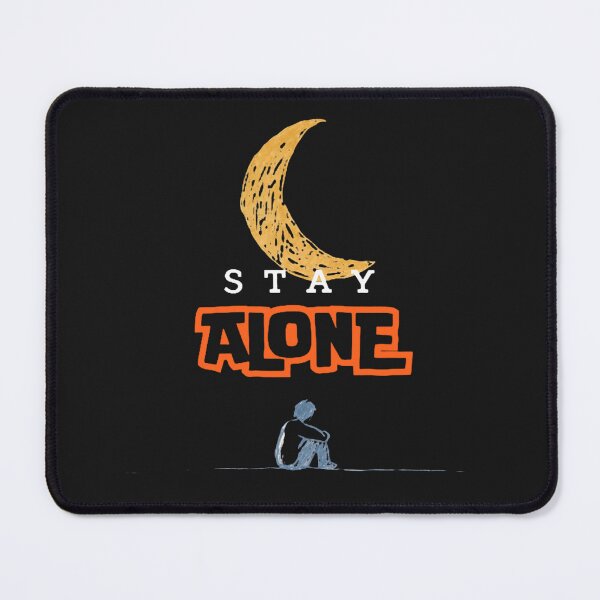 Item preview, STAY ALONE designed and sold by TypeMuse.